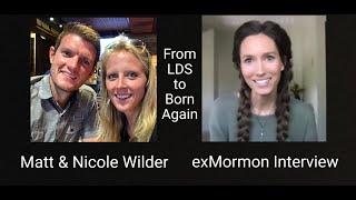 ExMormon Interview: Matt and Nicole Wilder