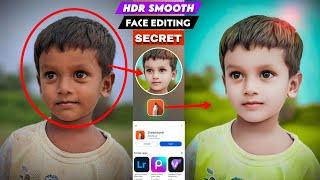 Hdr Face Smooth Photo Editing | Skin Smooth Editing Secret App | Photo Editing