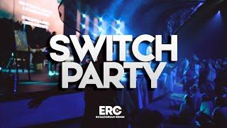 SWITCH PARTY | ECUADORIAN REMIX (DELAYZER & EXSAIDER)