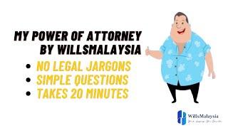 What is a MyPoA (Power of Attorney) - WillsMalaysia | Online Will Writing Service