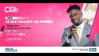 LE CLUB | Ce que veulent les femmes