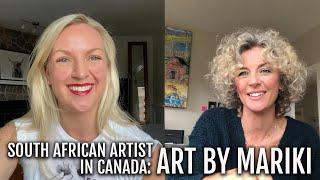 South African artist in Canada: ART BY MARIKI