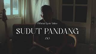 Zio - Sudut Pandang (Official Lyric Video)