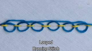 Looped Running Stitch In Hand Embroidery Stitches Tutorial