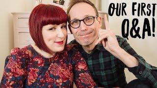 Our First Q&A!