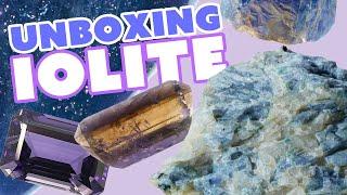 All About Iolite - Unboxing Fun Facts & Properties!