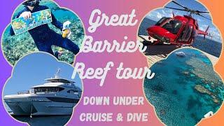 Cairns - Great Barrier Reef tour with Down Under cruise & Dive