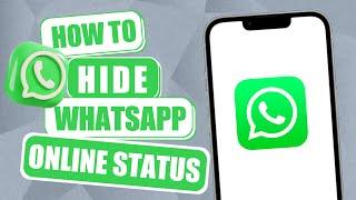 How To Hide Online Status On WhatsApp (NEW)