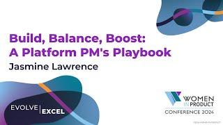 Build, Balance, and Boost: A Platform PM's Playbook