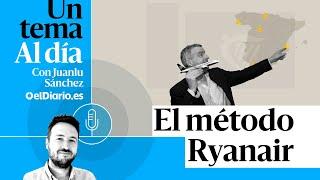  PODCAST | El método Ryanair · UN TEMA AL DÍA