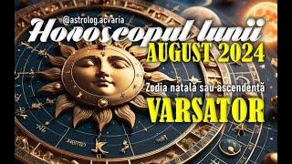 VARSATOR  Horoscop AUGUST 2024 (Subtitrat RO) AQUARIUS AUGUST 2024 HOROSCOPE
