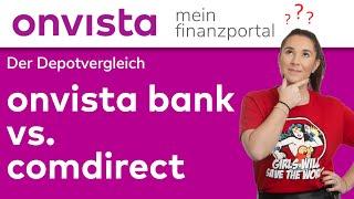 Der Depotvergleich - onvista bank vs. comdirect