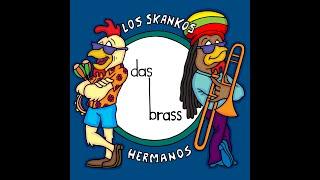 Das Brass: Los Skankos Hermanos ft. Johnny Voltik