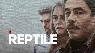 Reptile 2023 Movie || Benicio del Toro, Justin Timberlake, Alicia || Reptile Movie Full Facts Review