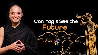 Can Yogis see the Future - [Hindi with English CC]