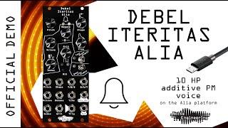 Debel Iteritas Alia additive PM voice from Noise Engineering