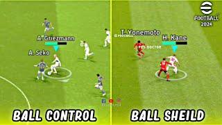 Learn Ball Sheild & Ball Control To Humiliate Your Opponents in eFootball 2024 Mobile