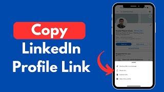 How to Copy LinkedIn Profile Link (Quick & Simple)