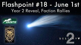 FLASHPOINT #18 | TWAB 5/31 | Faction Rally Updates | Year 2 Reveal Announced & LEAKS!!