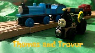 Thomas and Trevor