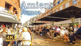 Amiens, France -  City Walk [4K UHD]