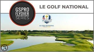 GSPro Course Flyover - Le Golf National - Designed by MrPirou