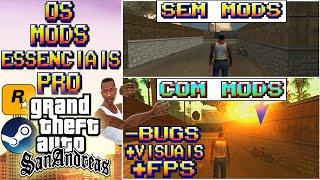 Mods ESSENCIAIS pro GTA SA VERSÃO PC (Steam/RGL) (MENOS BUGS e VISUAIS MELHORES) (Melhor Versão)