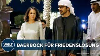 ANNALENA BAERBOCK APPELIERT IN ABU DHABI: Gemeinsam für Frieden in Israel und Palästinensergebieten