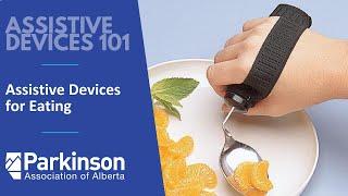 Assistive Devices for Eating