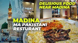 Pakistani Restaurants in Medina  Pakistani Food in Saudia  Indian Food in Saudia