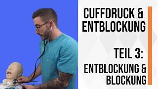 Cuffdruck und Entblockung Teil 3: Entblockung und Blockung