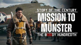 The Bloody Hundredth And The Mission To Munster: October 10th 1943