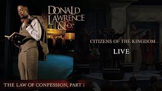 Citizens Of The Kingdom LIVE - Donald Lawrence & Company