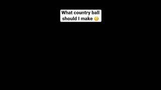 What country ball should I make