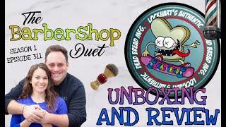 The Barbershop Duet - Dead Bread Shave Soap by Lockhart’s Authentic - Unboxing and Review