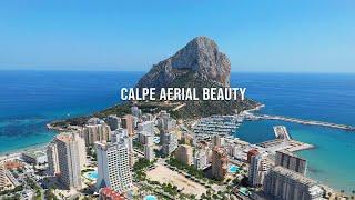Calpe: A Drone Journey of Spain's Coastal Beauty