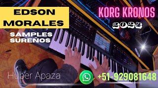 Edson Morales en Korg kronos (Samples Sureños)