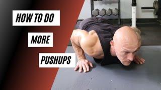 How to Do More Pushups