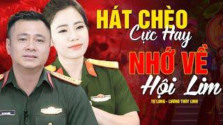 HÁT CHÈO NHỚ VỀ HỘI LIM. Giọng hát chèo NSND TỰ LONG - NSUT LƯƠNG THÙY LINH - QUÁ XUẤT SẮC!