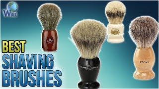 10 Best Shaving Brushes 2018