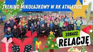 Trening Mikołajkowy w RK Athletics 