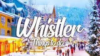 Things To Do In Whistler In Winter