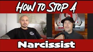 There are only 2 ways to stop a narcissist