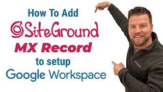 How to add SiteGround MX record to setup google workspace | How to setup  google workspace