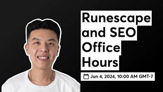 Runescape and SEO Office Hours - Building in Public Day 204