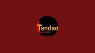 Tandao Tv Kenya is live