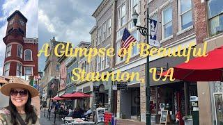 Staunton, VA - Historic Downtown, Unique Architecture, Beautiful Streets, VA Railway