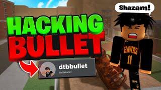 Hacking Bullet's ROBLOX Account...  (Da Hood)