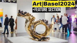 ART BASEL 2024 (4K) + FEATURE SECTION