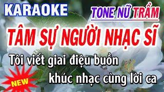 Tâm Sự Người Nhạc Sĩ Karaoke - Tone Nữ Trầm - ST Diễm Trang